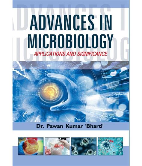 ADVANCES IN MICROBIOLOGY: APPLICATIONS AND SIGNIFICANCE: Buy ADVANCES IN MICROBIOLOGY ...