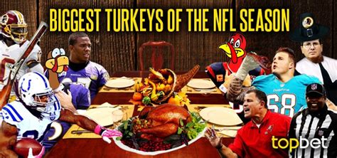 Celebrating the Biggest Turkeys of the NFL Season this Thanksgiving