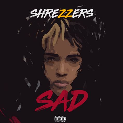 Sad ( xxxtentacion cover ) | Shrezzers