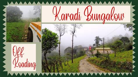 Karadi Bungalow Valparai|Trekking|Offroading - YouTube