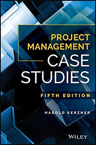 Project Management Case Studies (5th Edition) — eBook | by Univpdf | Sep, 2023 | Medium