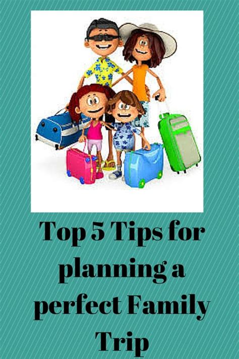 Top 5 Family Traveling Tips for planning a perfect Holiday by Voyager