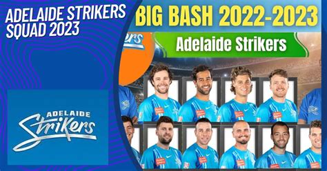 Adelaide Strikers Squad 2023 | Adelaide Strikers Squad, Captain, Coach ...