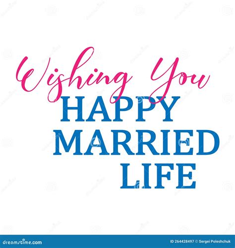 Wishing You Happy Married Life Quote. Stock Vector - Illustration of engagement, happy: 264428497