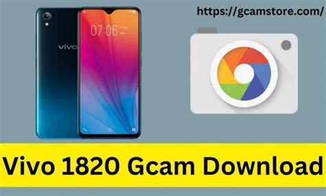 Vivo 1820 Gcam Port Apk Download - Y91i Google Camera - Gcam Store