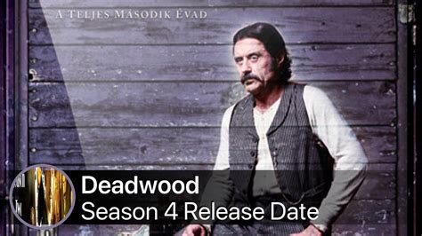 ⚡ Deadwood Season 4: Premiere Date, Cast and More