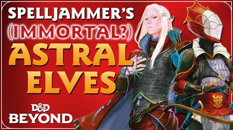 Astral Elf Build Ideas for Spelljammer | New Playable Race | D&D Beyond ...