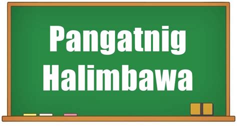 Pangatnig Halimbawa - Kahulugan At Halimbawa Ng Pangatnig