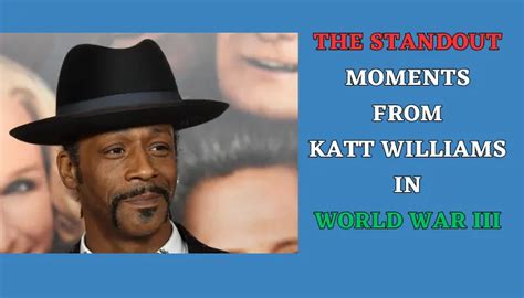 The standout moments from Katt Williams in World War III