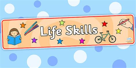 FREE! - 👉 Life Skills Display Banner (teacher made)