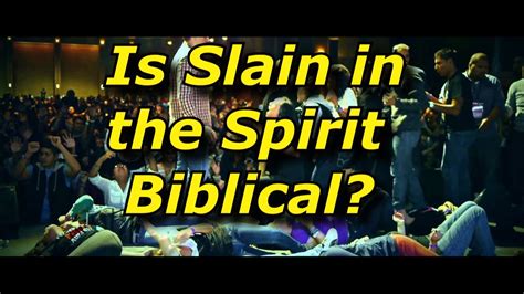 Is Slain in the Spirit Biblical? - YouTube