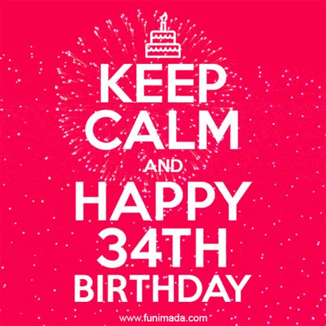 KEEP CALM and Happy 34th Birthday GIF | Funimada.com