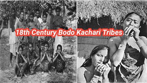 History of the Bodo| Kachari Tribes in 18th Century|Rare Bodo Peoples Photos|JB Information ...