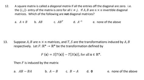 Solved 12. A square matrix is called a diagonal matrix if | Chegg.com