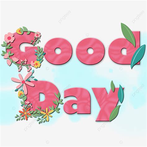 Good Day PNG Transparent, Good Day Graphic Word, Good Clipart, Goodday, Word PNG Image For Free ...