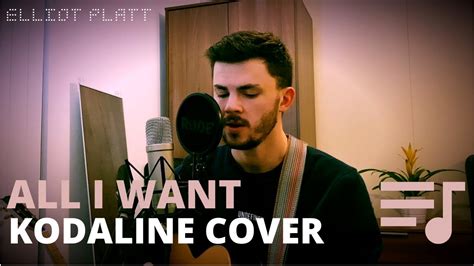 All I Want / Kodaline Cover - YouTube