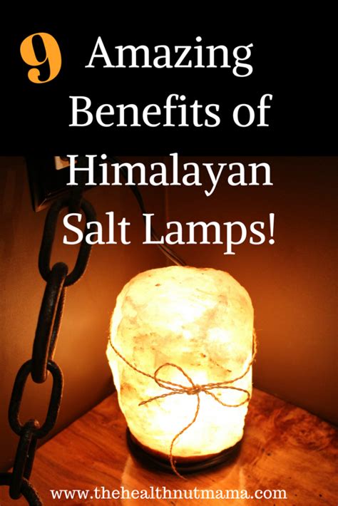 Benefits of Himalayan Salt Lamps - The Health Nut Mama