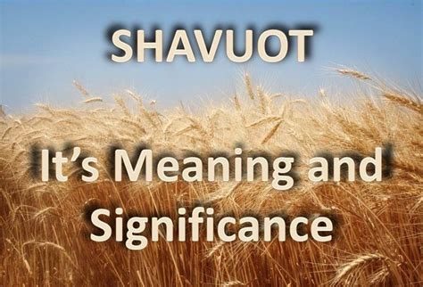 "Shavuot (Pentecost), it's Meaning and Significance" 5/2/15 (01/13) | Shavuot, Feast of ...