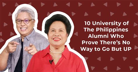 10 University Of The Philippines Alumni Who Prove There’s No Way To Go ...