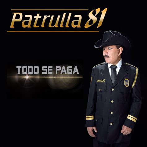 Todo Se Paga - Album by Patrulla 81 | Spotify