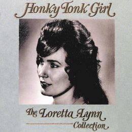 Honky Tonk Girl: The Loretta Lynn Collection by Mca Nashville, Loretta ...