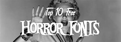 Top 10 Free Horror Fonts - Buckeye Innovation