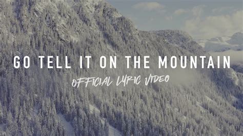 Go Tell It on the Mountain (Full Band Lyric Video)