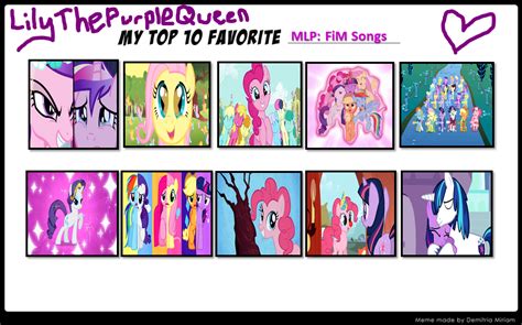 Lily's Top 10 Favorite MLP: FiM Songs by Queen-Of-Purple on DeviantArt