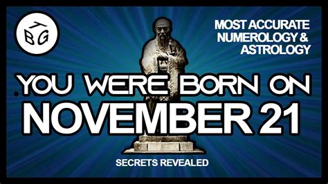 Born On November 21 | Numerology and Astrology Analysis - YouTube