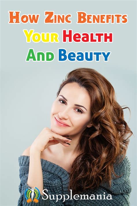 How Zinc Benefits Your Health and Beauty, Zinc Benefits Your Health and Beauty, How Zinc ...