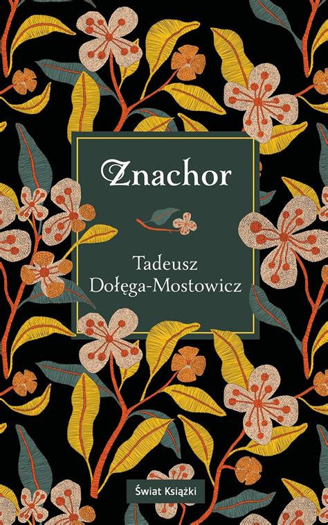 Znachor : Dołęga-Mostowicz, Tadeusz: Amazon.co.uk: Books