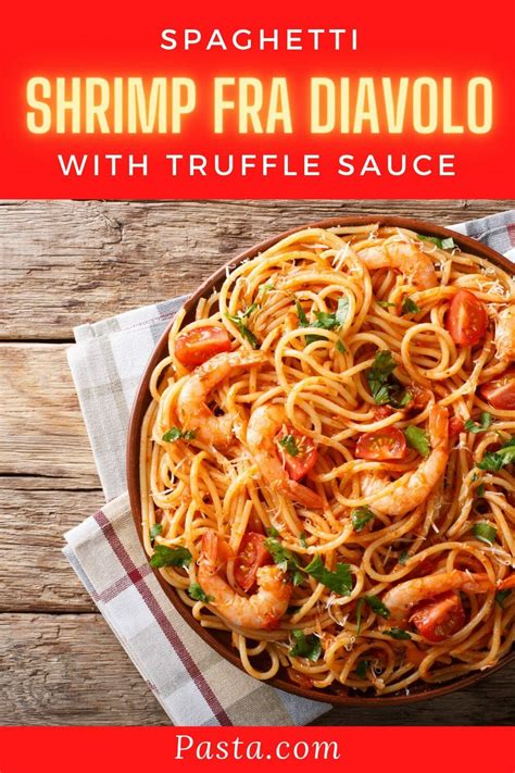 Spaghetti Shrimp Fra Diavolo Recipe with Truff’s Black Truffle... | Recipe in 2023 | Pasta ...