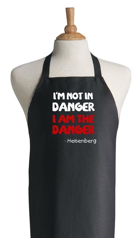 Barbecue Apron From Breaking Bad I'M Not In Danger Heisenberg Bbq Gift ...