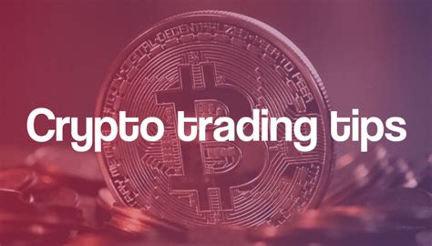 8 important Crypto trading tips! - TechBullion