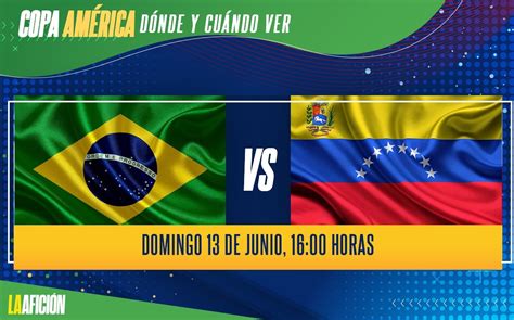 Dónde VER Brasil vs Venezuela - Copa América 2021- Grupo Milenio