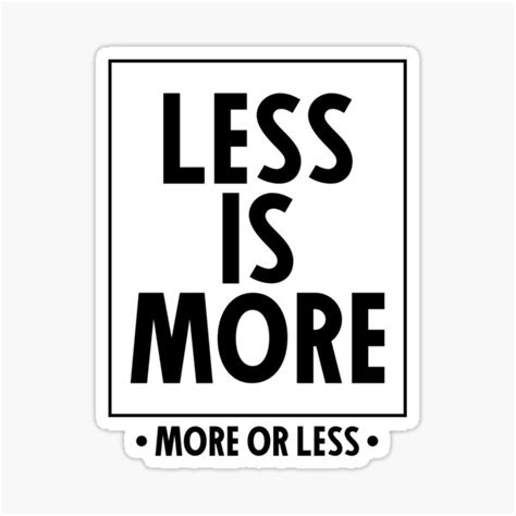 "Less Is More More Or Less = Motivation Yoga" Sticker for Sale by ...