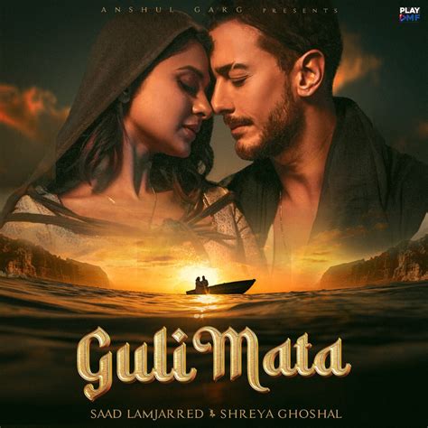 ‎Guli Mata (feat. Rajat Nagpal) - Single - Album by Saad Lamjarred & Shreya Ghoshal - Apple Music