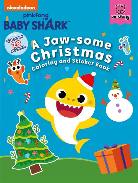 Baby Shark: A Jaw-some Christmas Coloring and Sticker Book | Book by Pinkfong | Official ...