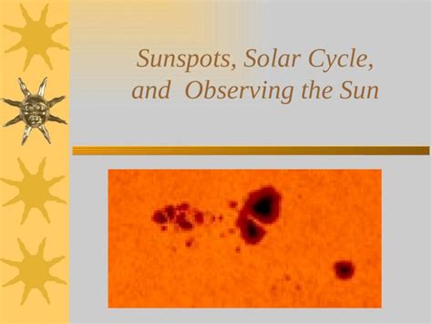 (PPTX) Sunspots, Solar Cycle, and Observing the Sun - DOKUMEN.TIPS