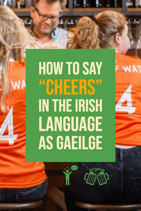 How To Say Cheers In Irish And How To Pronouce It (Sláinte)