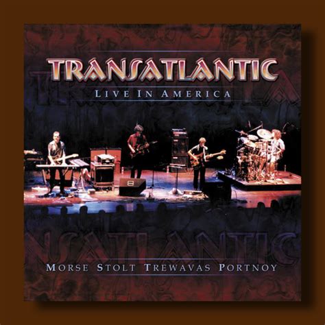 Transatlantic – Live in America – Radiant Records