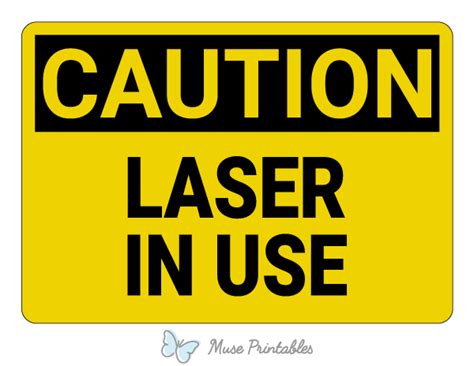 Printable Laser In Use Caution Sign