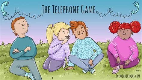 The Telephone Game - IcebreakerIdeas