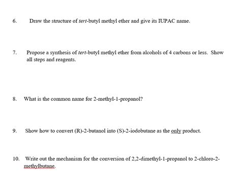 Solved 6. Draw the structure of tert-butyl methyl ether and | Chegg.com