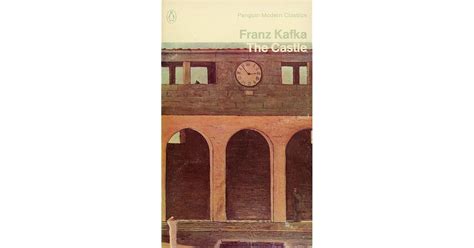 The Castle by Franz Kafka