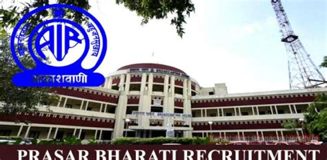 Prasar Bharati Recruitment 2024 {Out} Notification 2024 Apply Online prasarbharati.gov.in