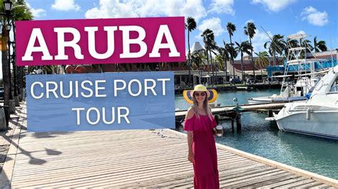 Oranjestad Aruba Cruise Port Tour | Walk Around Cruise Terminal and ...