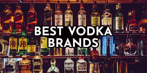 20 Best Vodka Brands » Complete List with Pricing