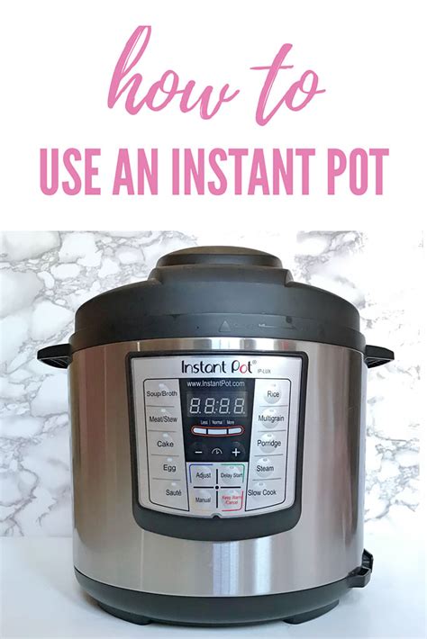 Tips on Getting Started with the Instant Pot - Ella Pretty Blog