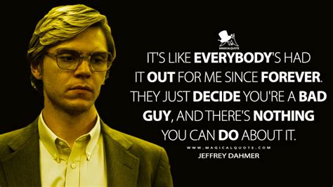 Dahmer (Netflix) Quotes - MagicalQuote